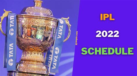 IPL 2022 schedule: