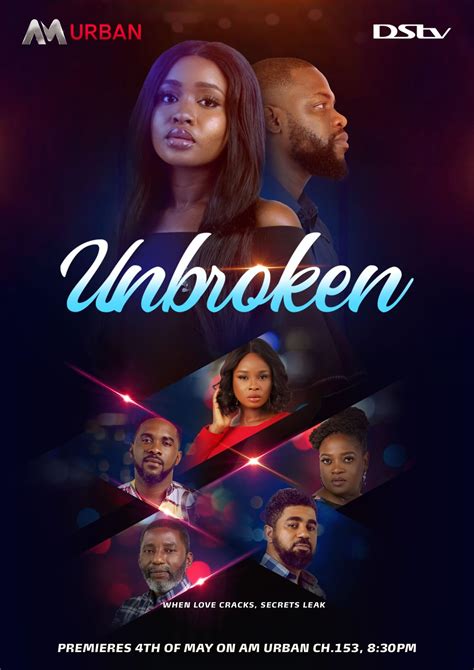 Five Reasons Not to Miss Unbroken On Africa Magic Urban - 234Star