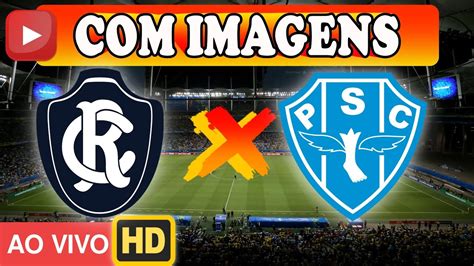 Remo X Paysandu Ao Vivo Imagens Youtube