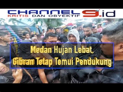 Medan Hujan Lebat Gibran Tetap Temui Pendukung YouTube