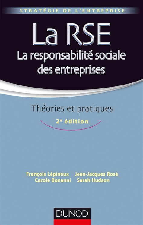 La Rse La Responsabilit Sociale Des Entreprises Th Ories Et