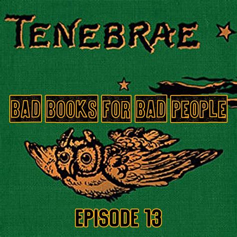 Episode 13 Tenebrae Gothic Madness On The Moors — Bad Books For Bad
