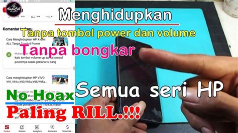 Cara Menghidupkan Semua Merek Hp Android Tanpa Tombol Power Dan Volume