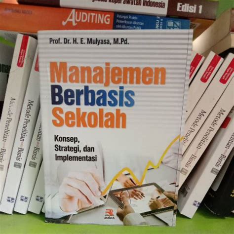 Jual Buku Manajemen Berbasis Sekolah Prof Dr H E Mulyasa Ready