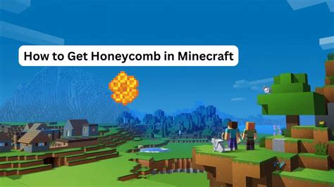 How To Get Honeycomb In Minecraft The Daily Juice