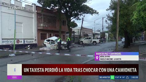 Accidente fatal Un taxista murió en un choque en Marcos Paz y San