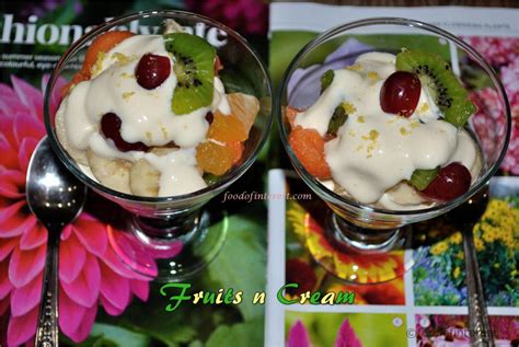 Fruits and Cream | Creamy fruit salad | Dessert Recipes – Food Of Interest