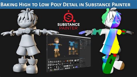 Substance Painter Baking High To Low Poly Workflow Youtube