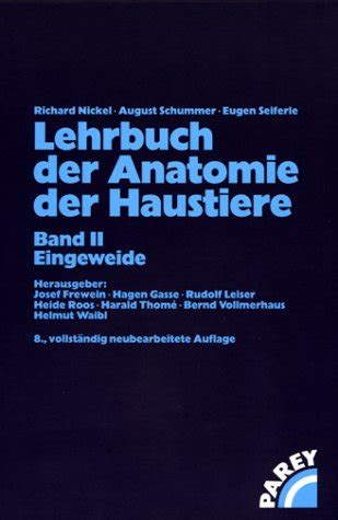 Lehrbuch Der Anatomie Der Haustiere Band 2 Eingeweide By Josef Nickel