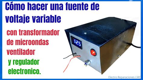 Cómo hacer Fuente variable con transformador de microondas ventilador