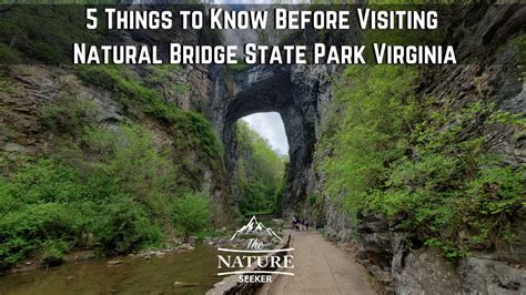 5 Things To Know About Natural Bridge State Park In Virginia