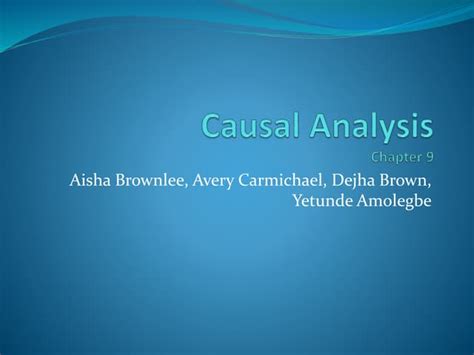 Causal Analysis Ppt