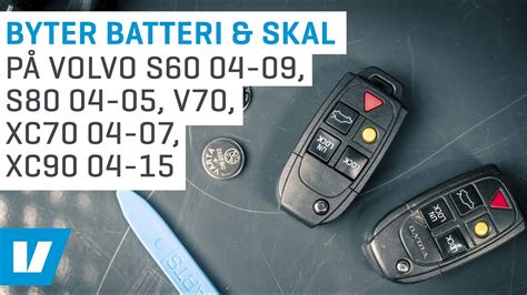 Hur du byter nyckelskal och batteri på Volvo S60 04 09 S80 04 05 V70