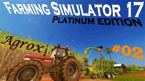 Farming Simulator 17 Platinum Edition 02 Gameplay Youtube