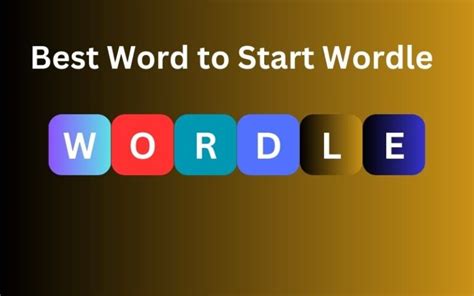 Best Word To Start Wordle Tips And Strategies Wordle Adda