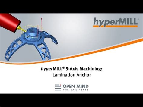 Hypermill Axis Machining Lamination Anchor Cam Software