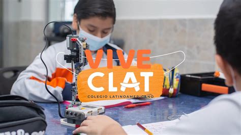 Vive Clat Colegio Latinoamericano De Tabasco Youtube