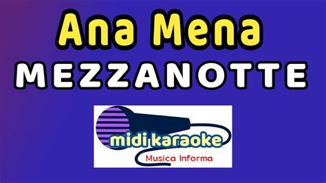 Ana Mena Mezzanotte Karaoke Youtube