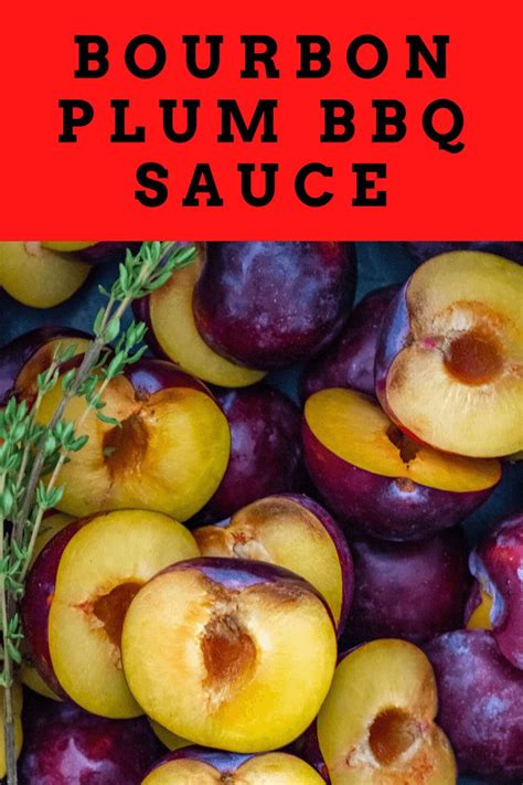 Quick N Simple Homemade BBQ Sauce This Delicious Bourbon 5 Spice Plum