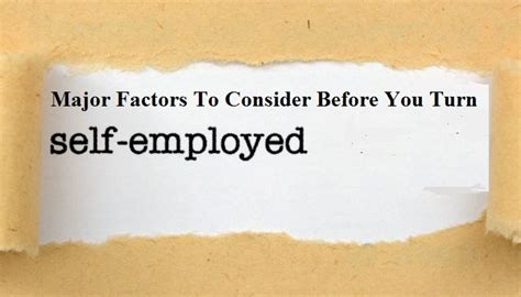 9 Major Factors To Consider Before You Turn Self Employed