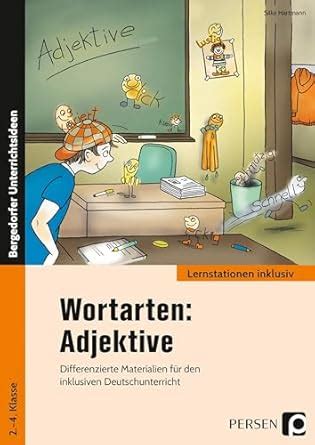 Wortarten Adjektive Differenzierte Materialien für den inklusiven