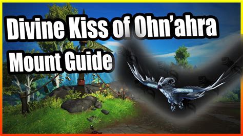 Divine Kiss Of Ohn Ahra Mount GuideDragonflight YouTube