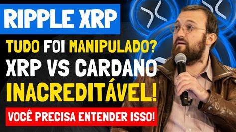 🚨 Ripple Xrp Urgente VocÊ Precisa Entender Isso Tudo Foi Manipulado