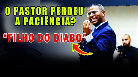 O Dia Em Que O Pr Osiel Gomes Perdeu A Paci Ncia Youtube