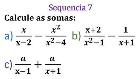 Sequência 7 Soma de frações algébricas YouTube