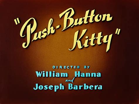 Push Button Kitty Tom And Jerry Wiki Fandom