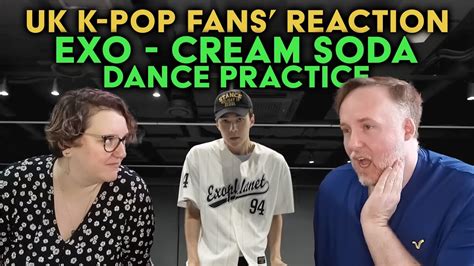 EXO Cream Soda Dance Practice YouTube