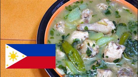 Chicken Tinola Tinola Manok Filipino Recipes Tagalog Videos