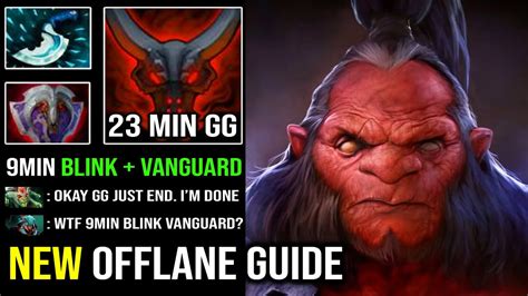 NEW PRO OFFLANE GUIDE 9Min Blink Vanguard Axe Crazy Berserk Tank EZ