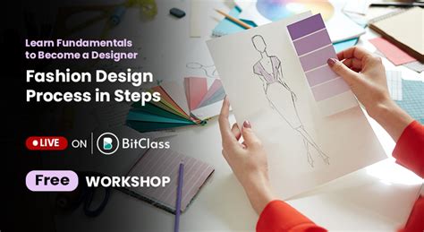 Fashion Design Process In Steps Learn Fundamentals To Become A Designer