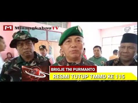 Minangkabautv Brigjen Tni Purmanto Resmi Tutup Tmmd Ke Di Padang