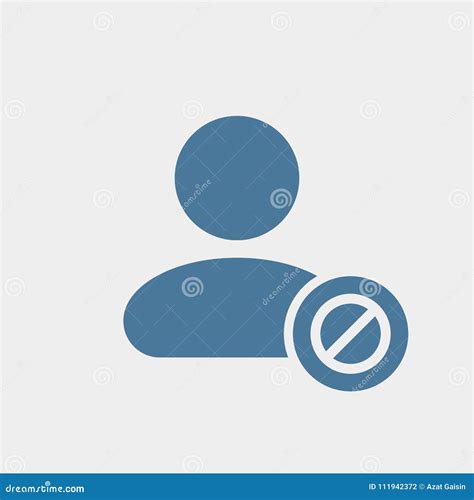 User Icon With Not Allowed Sign User Icon And Block Forbidden