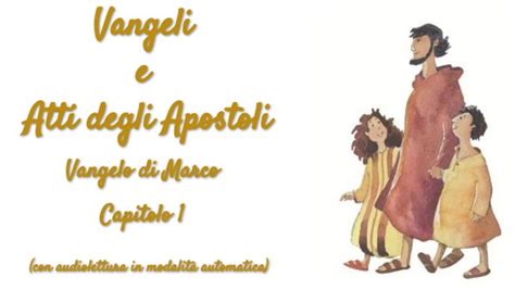 VANGELO DI MARCO CAPITOLO 1 Con Audiolettura Automatica