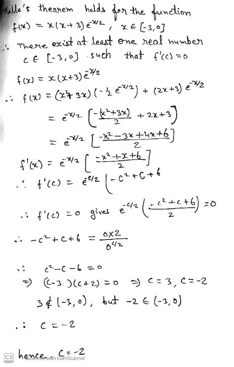 The F X X X E Dfrac X Satisfies All The Conditions Of Rolle S