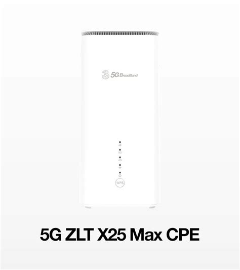 3香港 5G ZLT X25 Max CPE