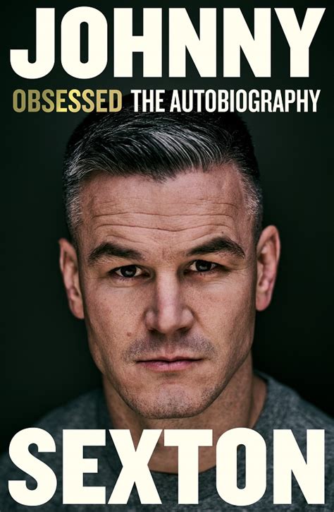 Obsessed The Autobiography By Johnny Sexton