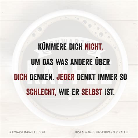 EGAL WAS ANDERE DENKEN Lustige zitate und sprüche Aufmunternde