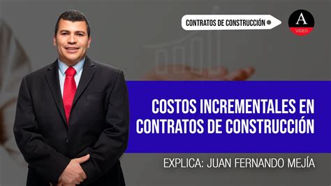 Costos incrementales en contratos de construcción YouTube