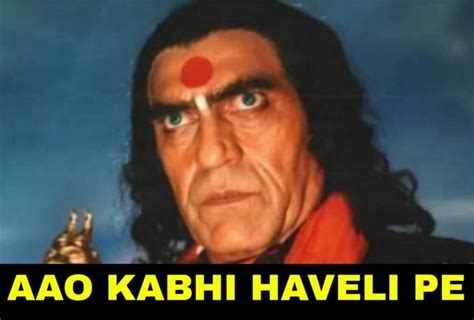 Amrish Puri Meme Templates - Indian Meme Templates