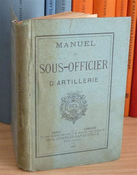 Manuel Du Sous Officier D Artillerie Paris Limoges Henri Charles