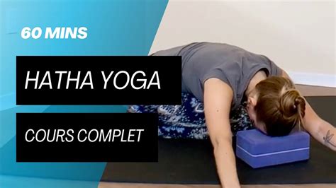 Hatha Yoga Cours Complet 60 Min YouTube