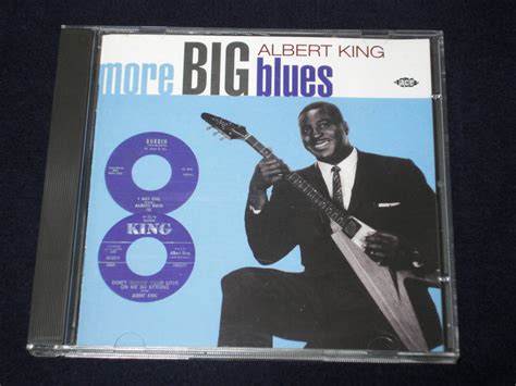 Uk盤cd Albert King ：more Big Blues Ace Cdchd 827 Cブルース｜売買されたオークション情報