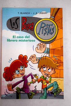 Libro El caso del librero misterioso De Blanch, Teresa - Buscalibre