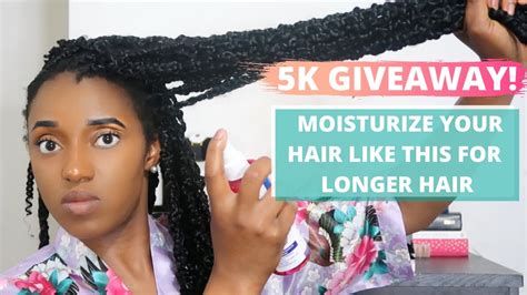 How To Moisturize Type 4 Hair And 5k Giveaway Maximum Hydration And Length Retention Youtube