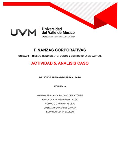 A5 Equipo 10 Actividad 5 FINANZAS CORPORATIVAS UNIDAD 5 RIESGO