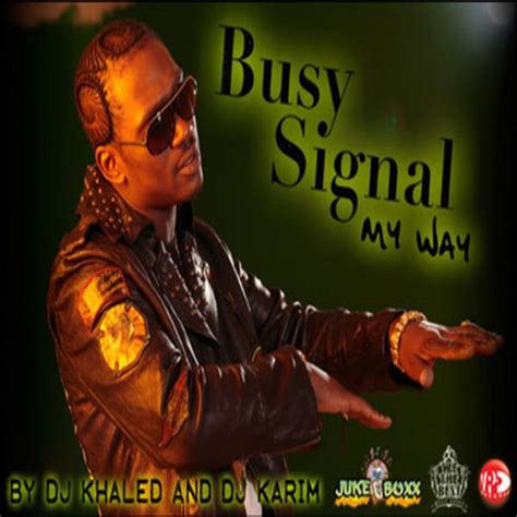 Busy Signal My Way Mixtape Lyrics And Tracklist Genius